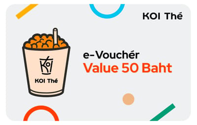 KOI Thé  e-voucher Value 50THB / KOI Thé บัตรกำนัลแทนเงินสดมูลค่า 50 บาท Thailand gift card