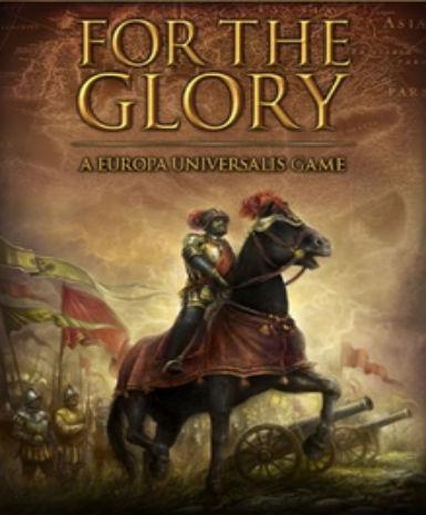 For The Glory: A Europa Universalis Game cover art
