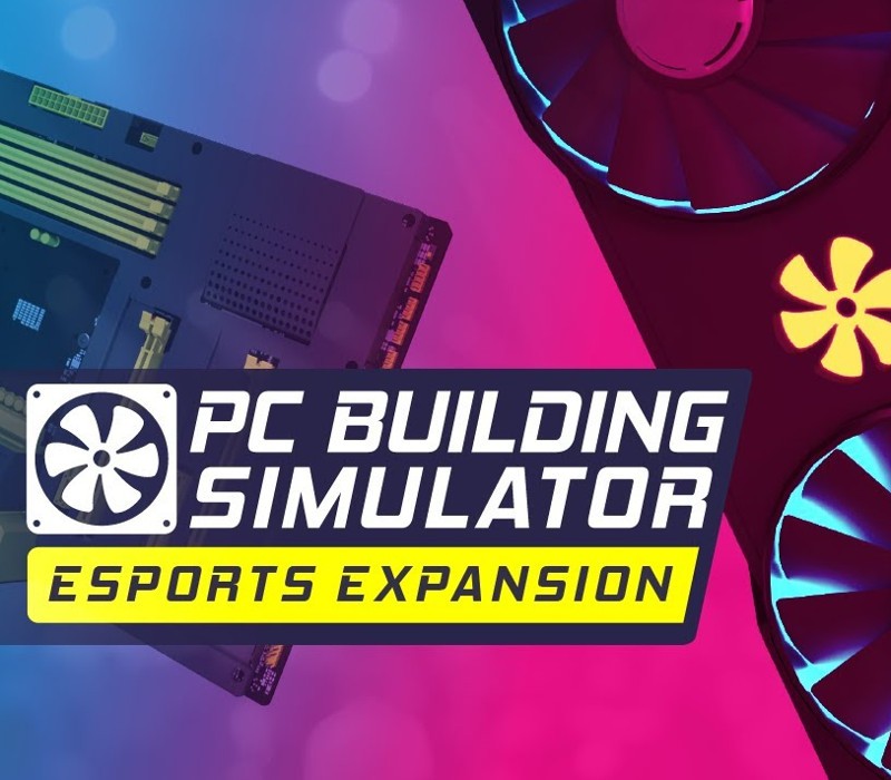 PC Building Simulator - Esports Expansion DLC Steam CD Key cover art
