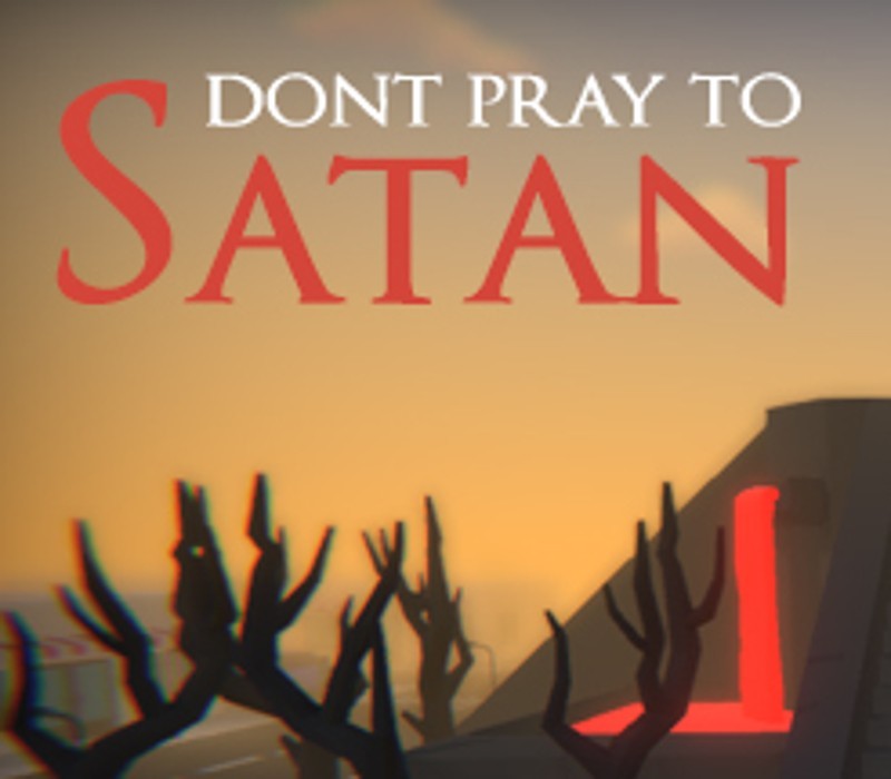 Don't Pray To Satan Steam CD Key cover art