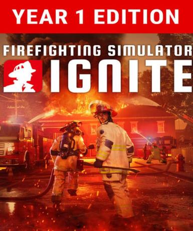 Firefighting Simulator: Ignite - Year 1 Edition (Steam) cover art