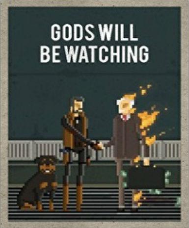 Gods Will Be Watching cover art