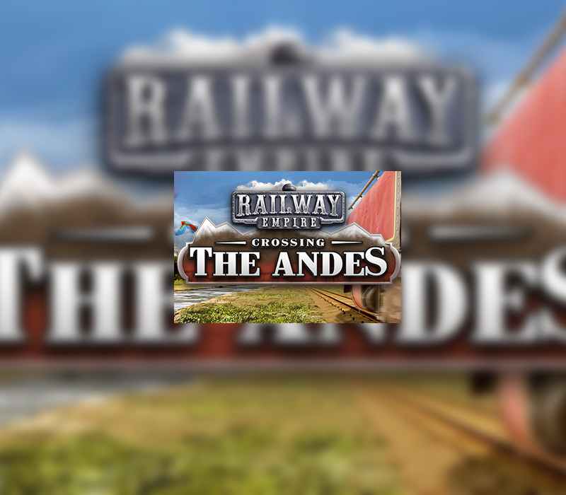 Railway Empire - Crossing the Andes DLC EU Steam CD Key cover art